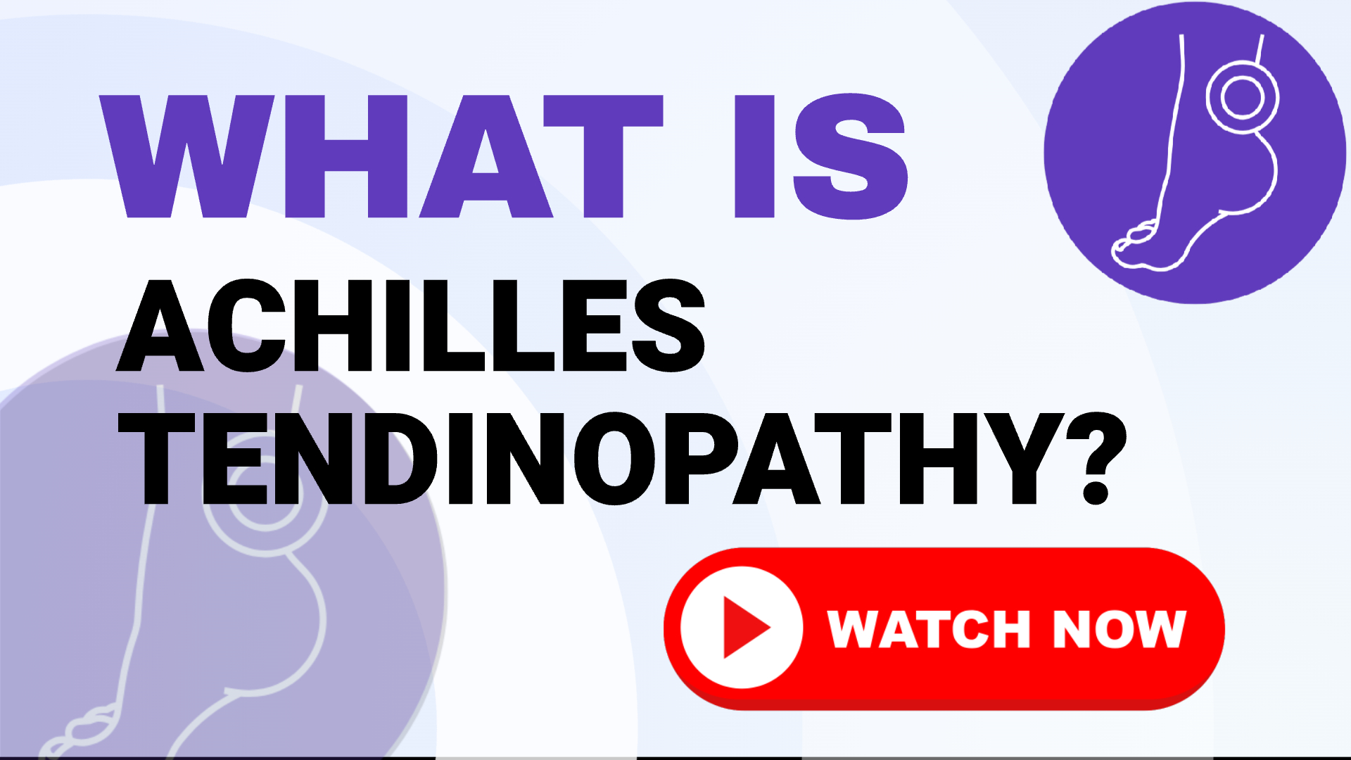 Achilles Tendinopathy